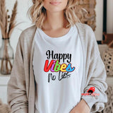 Happy Vibes No Lies T-Shirt - Positive Vibes Graphic Tee