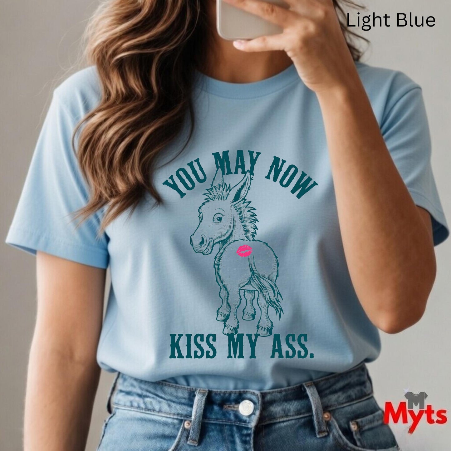 You May Now Kiss My Ass Funny Donkey Graphic T-Shirt