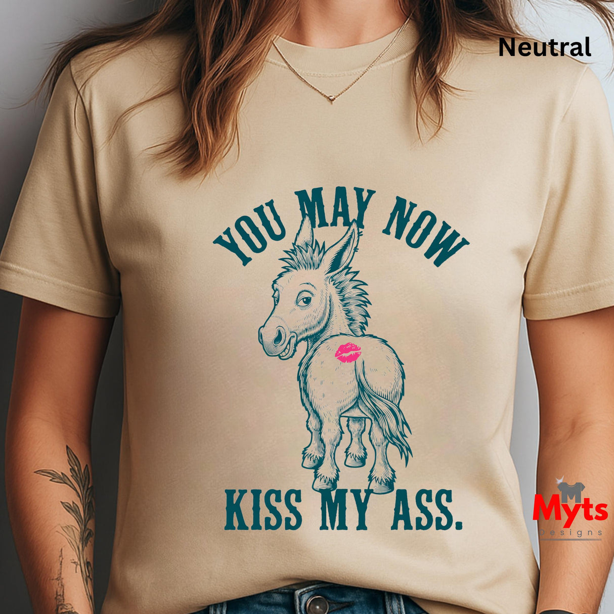 You May Now Kiss My Ass Funny Donkey Graphic T-Shirt
