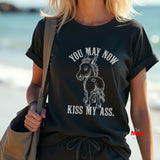 You May Now Kiss My Ass Funny Donkey Graphic T-Shirt