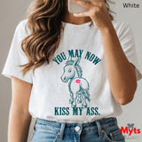 You May Now Kiss My Ass Funny Donkey Graphic T-Shirt