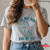 You May Now Kiss My Ass Funny Donkey Graphic T-Shirt