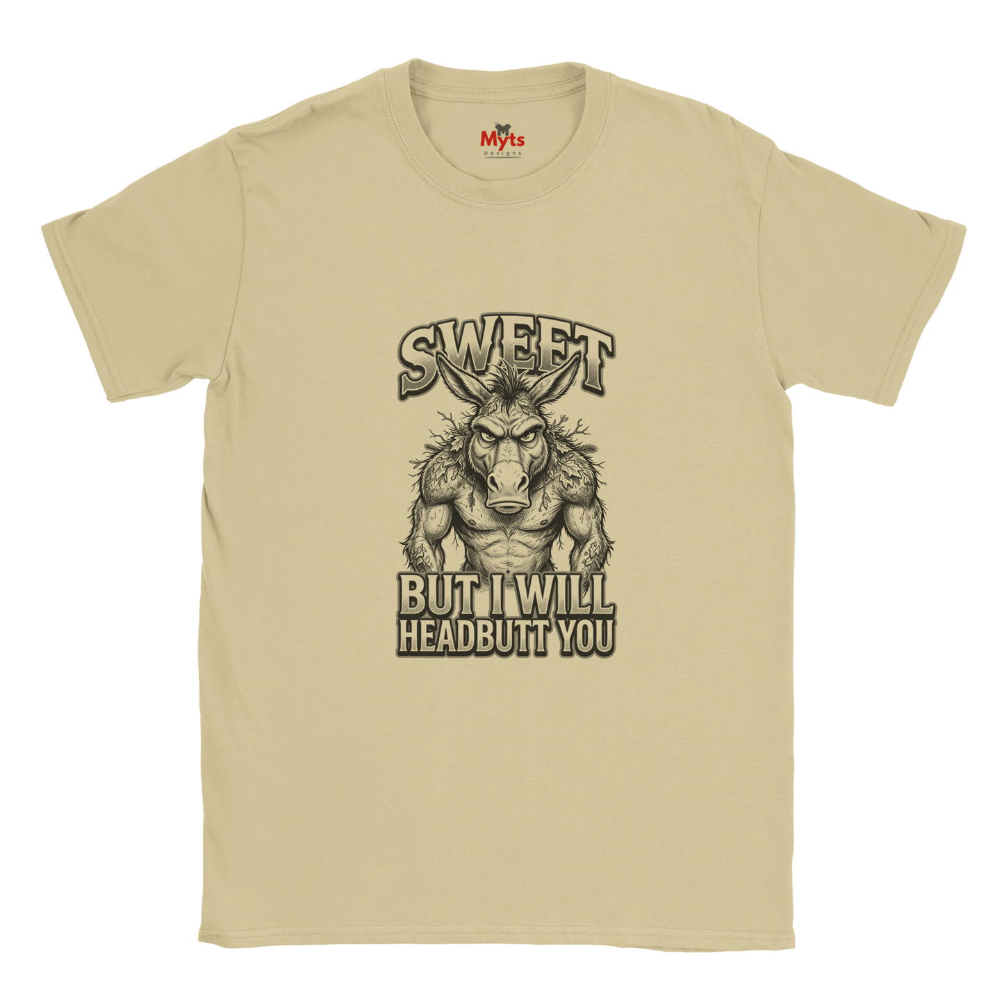 Natural unisex t-shirt featuring a muscular donkey graphic with “Sweet But I Will Headbutt You” slogan by MytsDesigns.