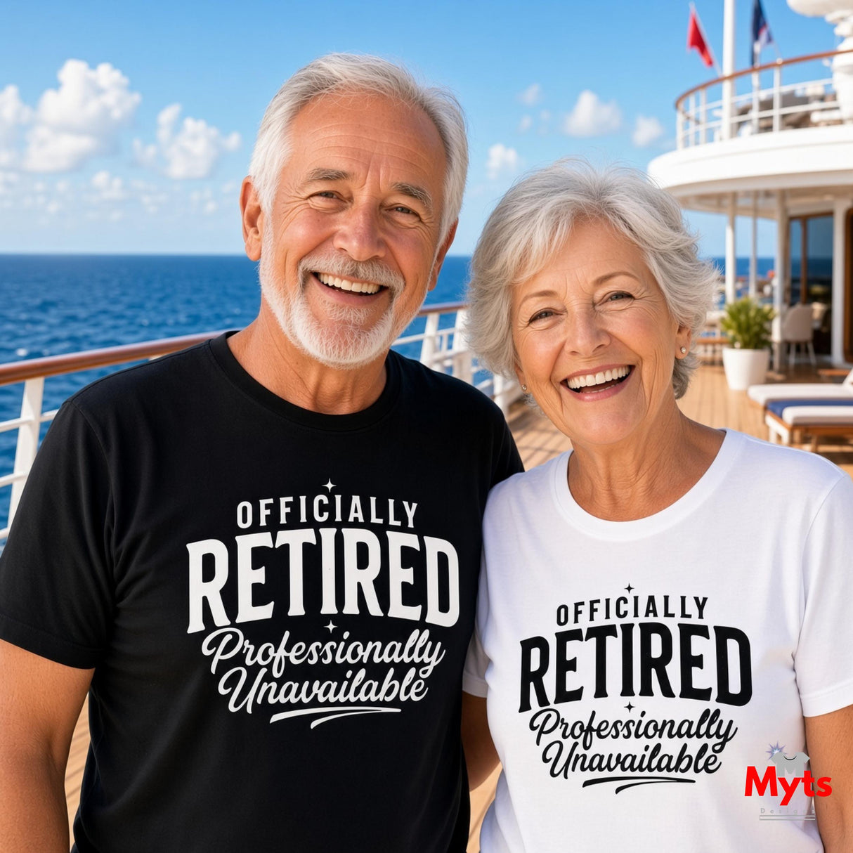 An older man and woman standing together on a cruise ship deck with the ocean and sky behind them. Both are wearing matching graphic T-shirts with the text 'OFFICIALLY RETIRED Professionally Unavailable' in white and black lettering.