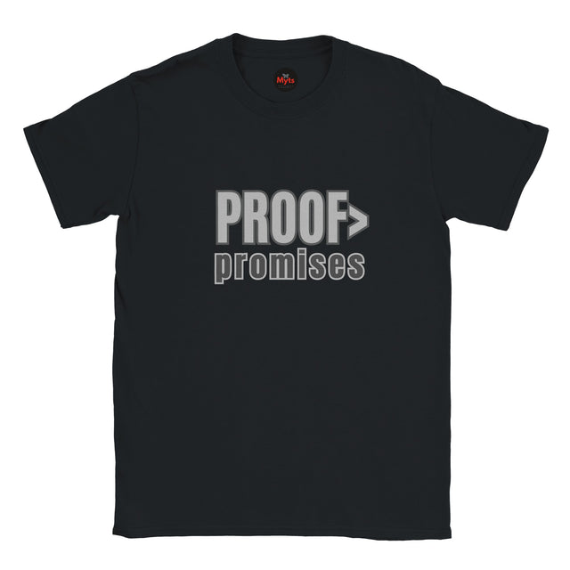 Proof Over Promises minimalist typography T-shirt in black unisex statement tee