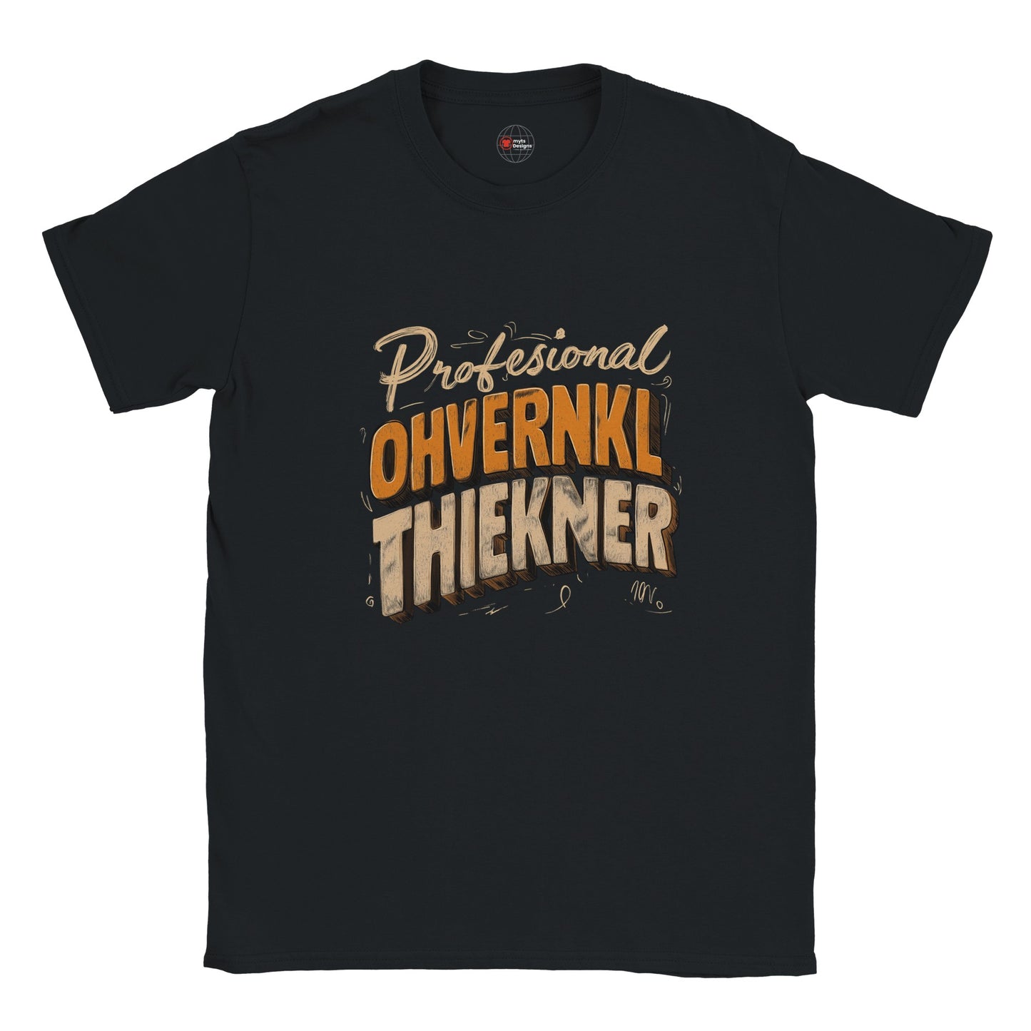 Black t-shirt with 'Professional Ohvernkl Thekner' text design on a white background