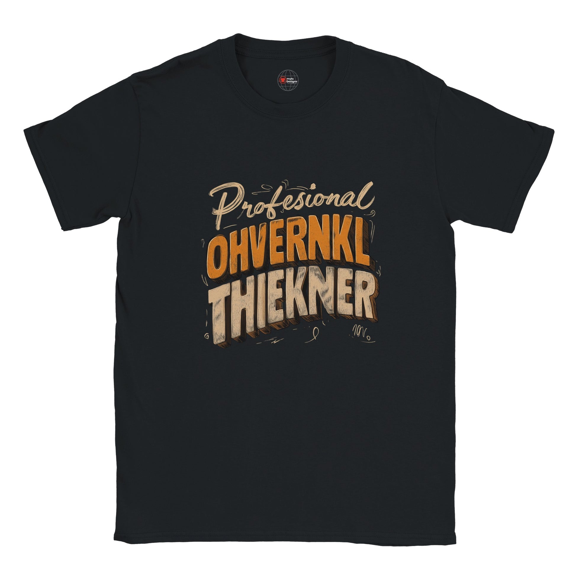 Black t-shirt with 'Professional Ohvernkl Thekner' text design on a white background