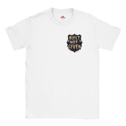 White t-shirt with 'Built or Not Given' graphic on a white background