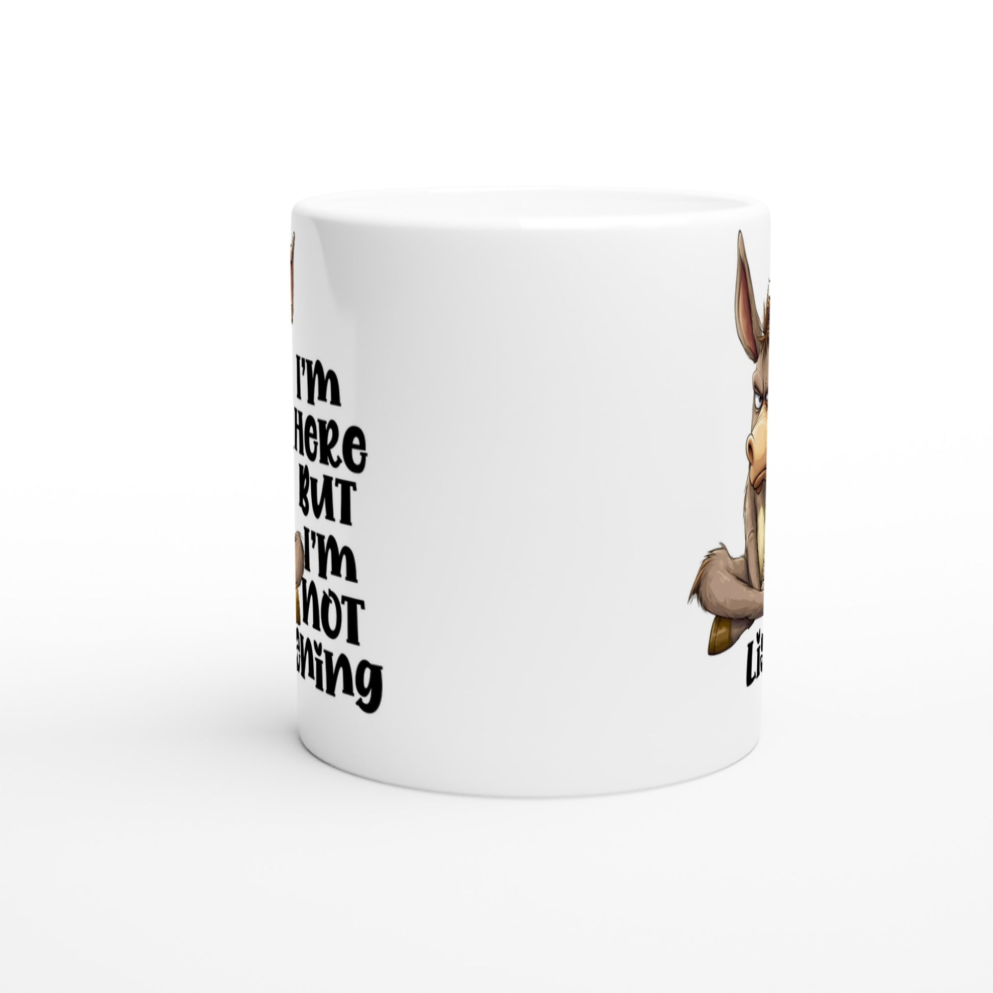 Funny “I’m Here But I’m Not Listening” donkey mug. Perfect sarcastic gift for coworkers, coffee lovers, and anyone sick of small talk. 11oz ceramic, Aussie-made.