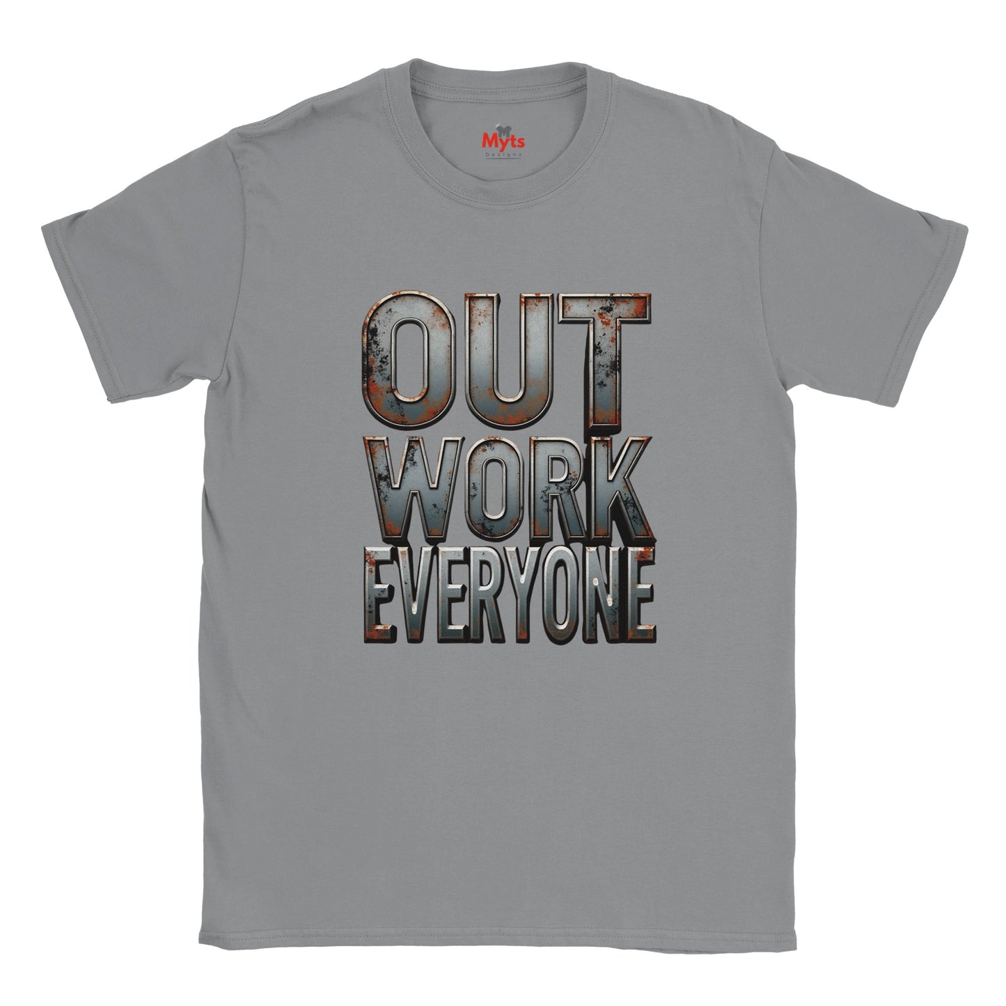 Gray t-shirt with 'OUT WORK EVERYONE' text design on a white background