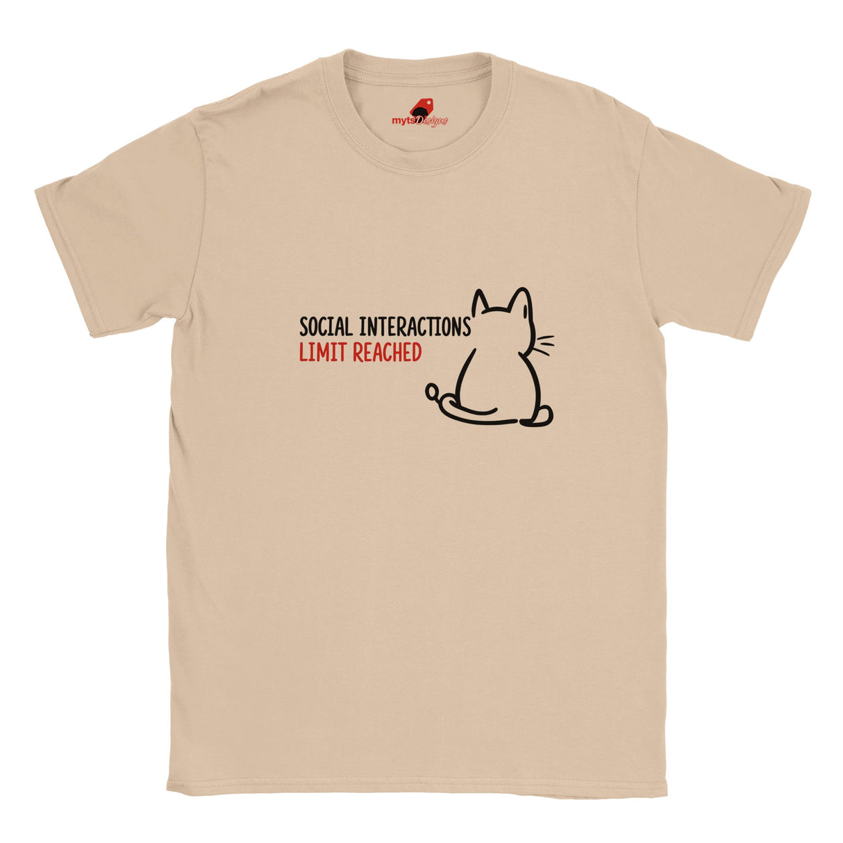 “Netural T-shirt laid flat with a minimal line art cat and text reading ‘Social Interactions Limit Reached’ in bold black and red font, humorous introvert design from MytsDesigns.com”

