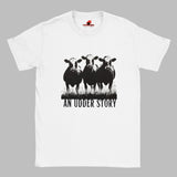 Front view of white cotton T-shirt featuring illustrated cows and text “An Udder Story” – humorous farm-themed graphic tee