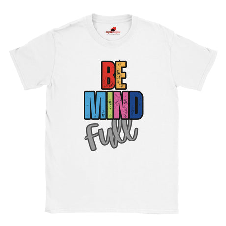Be Mindfull