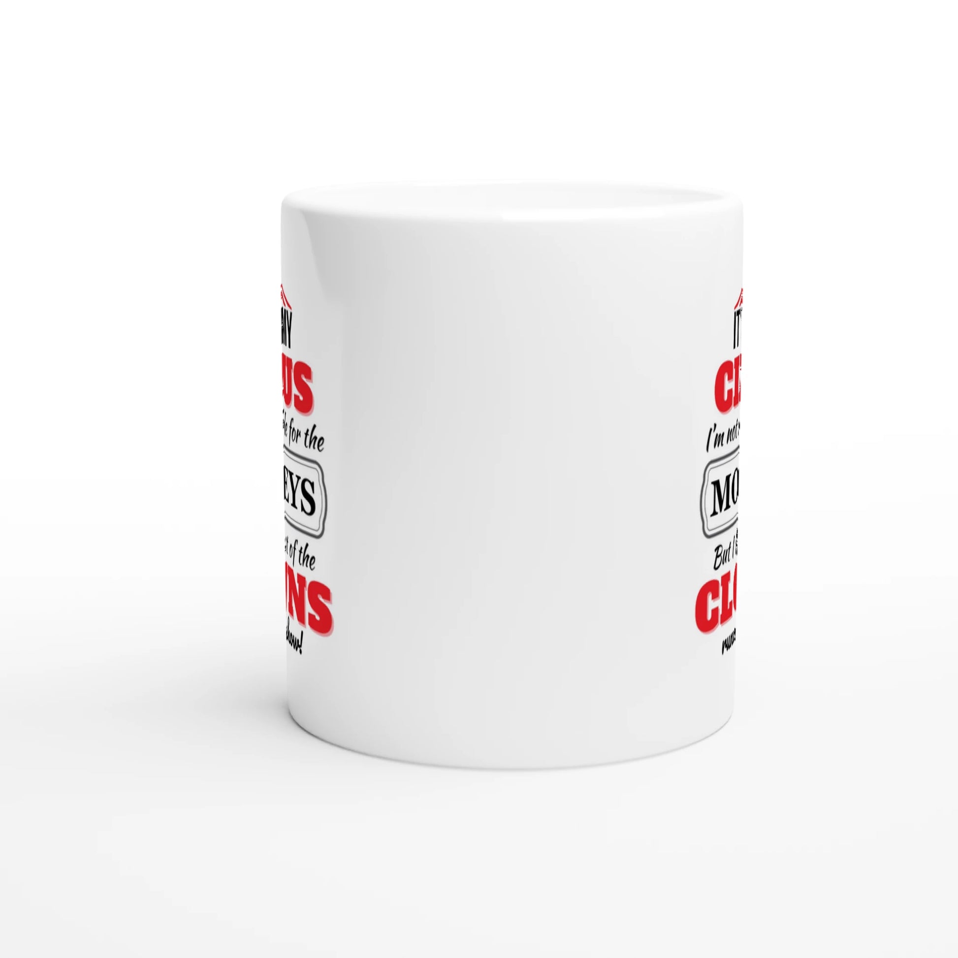 funny office mug, showing wraparound 