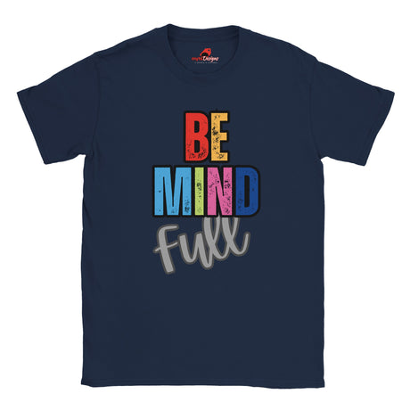 Be Mindfull