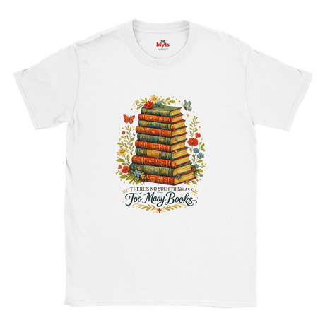 White t-shirt with a colorful graphic of books and flowers, featuring the text 'There's no such thing as too many books'.