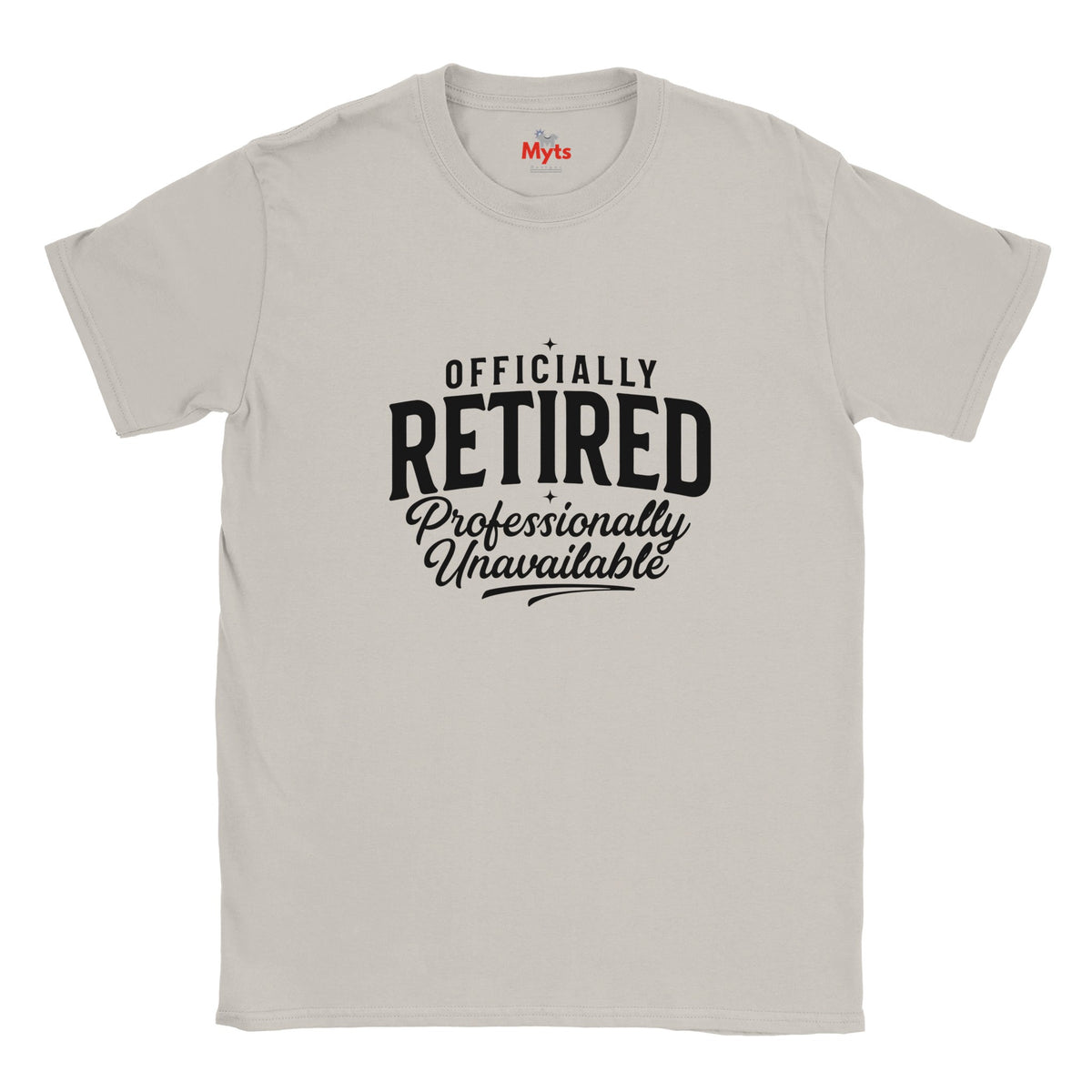 An ice gray crewneck t-shirt with a black graphic print that reads 'OFFICIALLY RETIRED Professionally Unavailable' on the front, displayed against a solid white background.