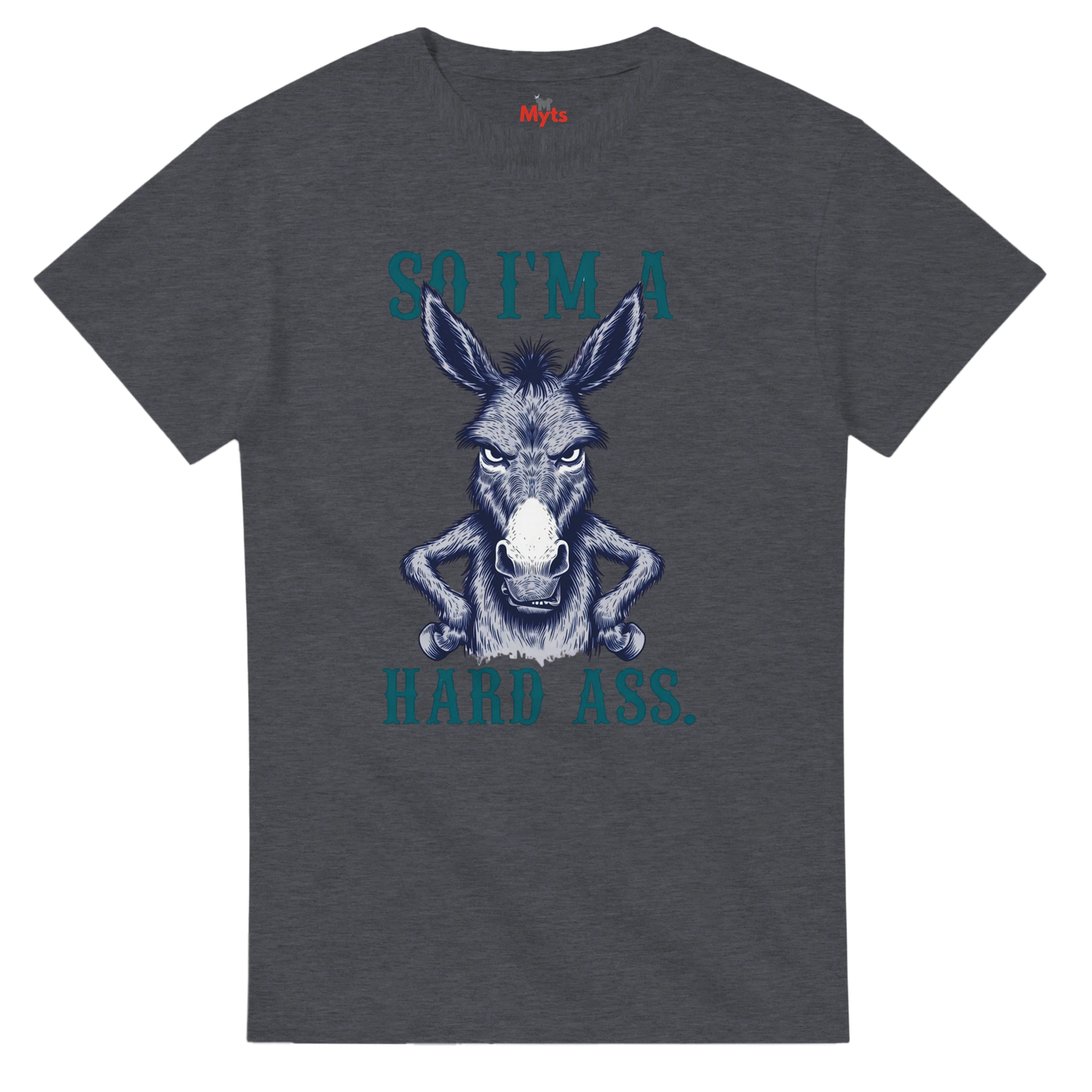 Dark Heather t-shirt with a donkey graphic and text 'SO I'M A HARD ASS.' on a white background