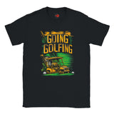 Black t-shirt with 'Going Golfing' graphic design featuring a golf cart and golf clubs on a white background.