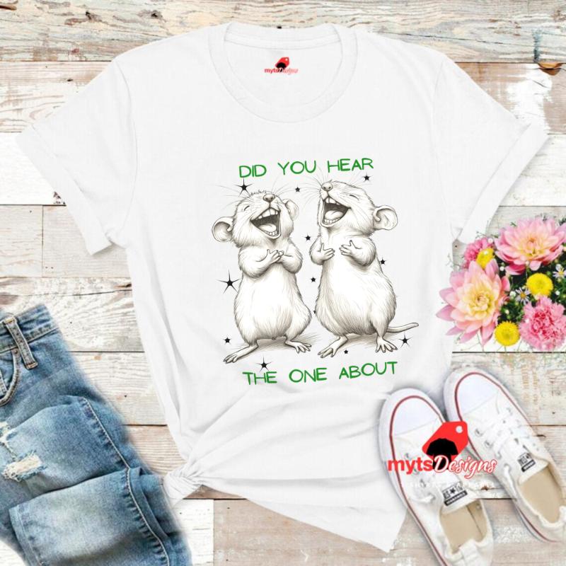 Funny Mouse T-Shirt | Did You Hear The One About | Unisex Cotton Tee