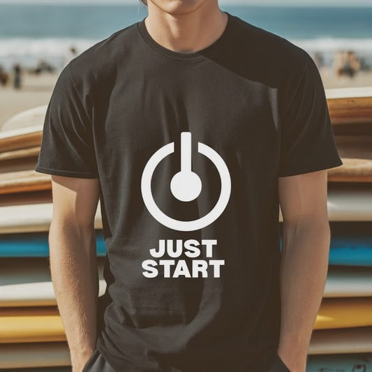 Just Start Motivational T-Shirt – Minimalist Power Graphic Tee