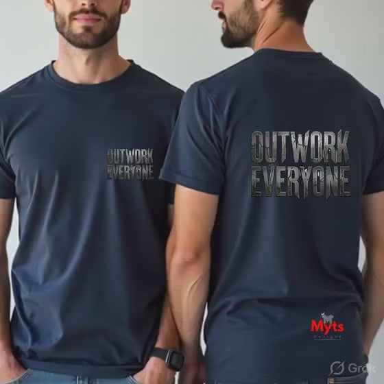 Outwork Everyone Motivational Graphic T-Shirt | Mytsdesigns